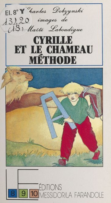 Cyrille et le chameau Méthode - Charles Dobzynski