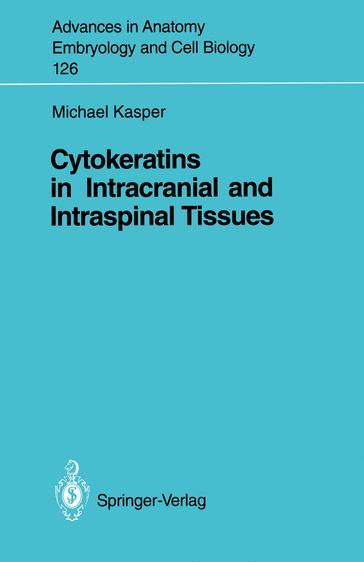 Cytokeratins in Intracranial and Intraspinal Tissues - Michael Bauer