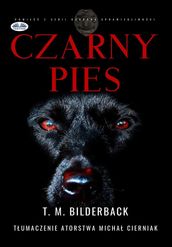 Czarny Pies - Powie Z Serii Ochrona Sprawiedliwoci