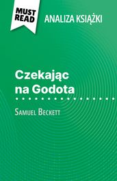 Czekajc na Godota ksika Samuel Beckett (Analiza ksiki)