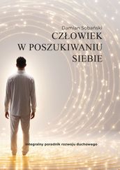 Czowiek WPoszukiwaniu Siebie