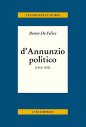 D Annunzio politico