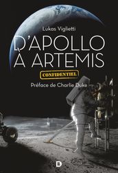 D Apollo à Artemis : Dans les coulisses de la conquête spatiale