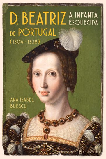 D. Beatriz de Portugal - Ana Isabel Buescu