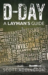 D-Day: A Layman s Guide