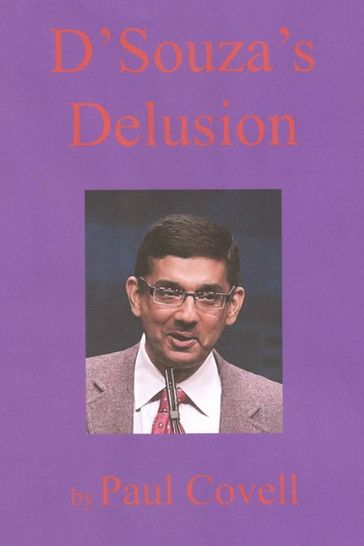 D'Souza's Delusion - Paul Covell