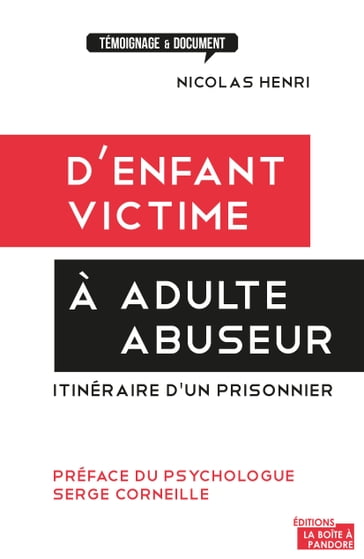 D'enfant victime à adulte abuseur - Nicolas Henri - Serge Corneille