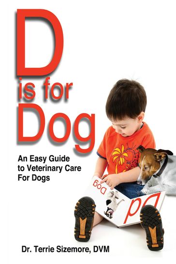 D is for Dog - Dr. Terrie DVM Sizemore