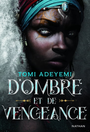 D'ombre et de vengeance - Tomi Adeyemi