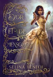 D or et de mensonges