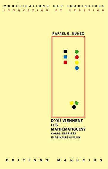 D'où viennent les mathématiques? - Rafael Nunez
