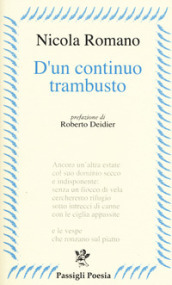 D un continuo trambusto (2012-2017)