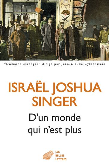 D'un monde qui n'est plus - Israel Joshua Singer - Henri Lewi