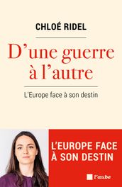 D une guerre à l autre