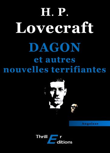 DAGON et autres nouvelles terrifiantes - Howard Phillips Lovecraft