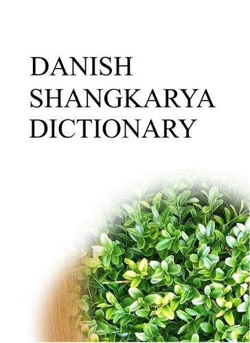 DANISH SHANGKARYA DICTIONARY - Remem Maat