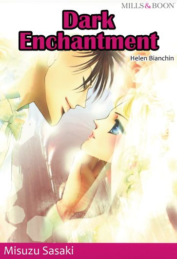 DARK ENCHANTMENT (Mills & Boon Comics) - Helen Bianchin