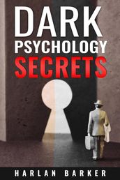 DARK PSYCHOLOGY SECRETS