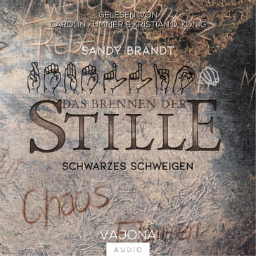 DAS BRENNEN DER STILLE - Schwarzes Schweigen (Band 3) - Sandy Brandt