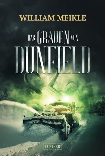 DAS GRAUEN VON DUNFIELD - William Meikle