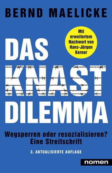 DAS KNAST-DILEMMA - Bernd Maelicke - Hans-Jurgen Kerner