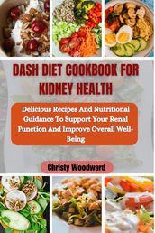 DASH DIET COOKBOOK FOR KIDNEY HEALTH