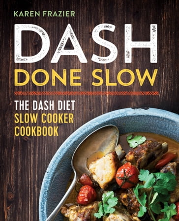 DASH Done Slow - Karen Frazier