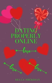 DATING PROPERLY ONLINE