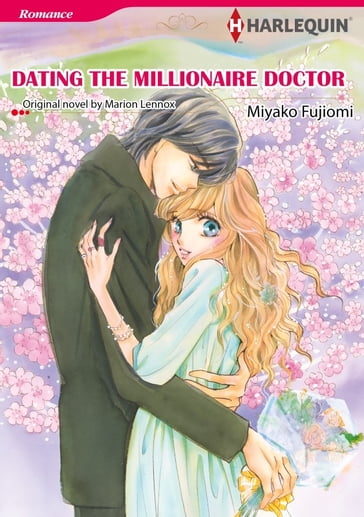 DATING THE MILLIONAIRE DOCTOR - MIYAKO FUJIOMI