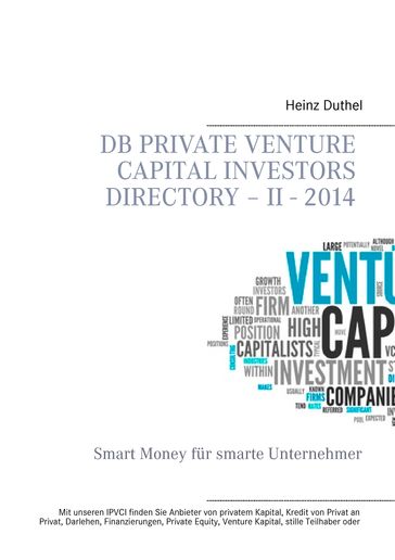 DB Private Venture Capital Investors Directory  II - 2014 - Heinz Duthel
