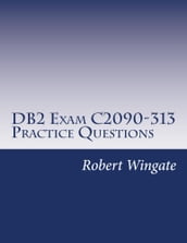 DB2 Exam C2090-313 Practice Questions