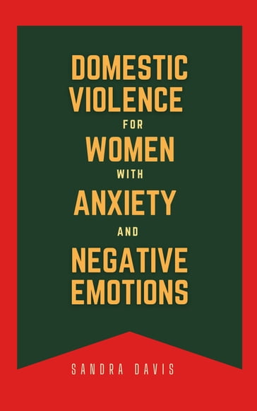 DBT Skills Workbook for Women with Anxiety and Negative Emotions - Sandra Davis