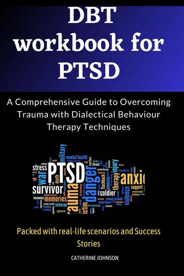 DBT Workbook for PTSD - Tony Mackenzie