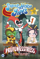 DC Super Hero Girls - Prüfungsstress