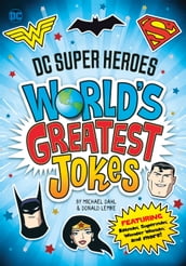 DC Super Heroes World s Greatest Jokes