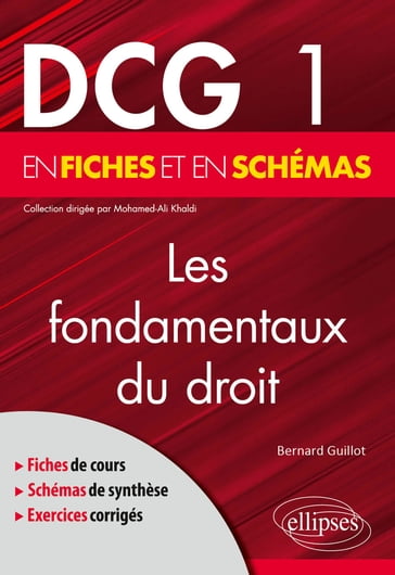DCG 1 - Les fondamentaux du droit en fiches et en schémas - Bernard Guillot