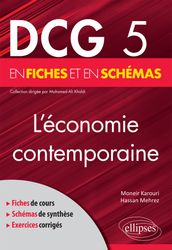 DCG 5 - L Économie contemporaine en fiches et en schémas