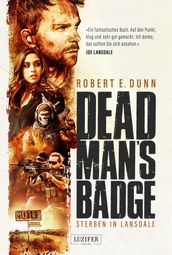 DEAD MAN S BADGE - STERBEN IN LANSDALE