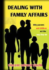DEALING WITH FAMILY AFFAIRS