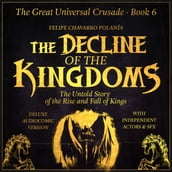 DECLINE OF THE KINGDOMS, THE