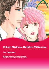 DEFIANT MISTRESS, RUTHLESS MILLIONAIRE