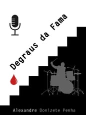 DEGRAUS DA FAMA