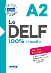 Le DELF 100% Réussite A2 - Ebook