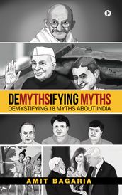 DEMYTHSIFYING MYTHS