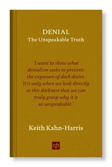 DENIAL - Keith Kahn-Harris