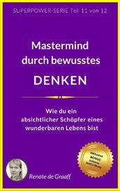 DENKEN - Mastermind durch bewusstes Denken