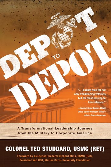 DEPOT TO DEPOT - Ted Studdard USMC (Ret)