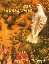 DER ZAUBERVOGEL