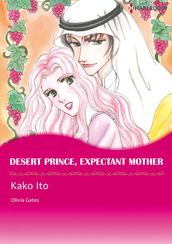 DESERT PRINCE, EXPECTANT MOTHER (Harlequin Comics)