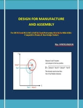 DESIGN FOR MANUFACTURE AND ASSEMBLY